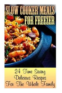 Slow Cooker Meals For Freezer