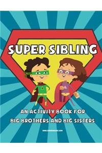Super Sibling