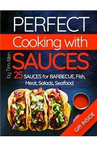 Perfect cooking with sauces.25 sauces for barbecue, fish, meat, salads, seafood.Full color