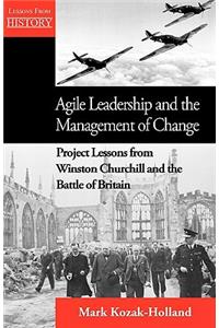 Agile Leadership and the Management of Change