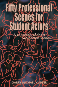 Fifty Professional Scenes for Student Actors