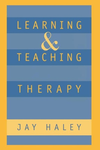 Learning and Teaching Therapy