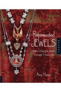 Rejuvenated Jewels