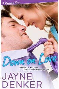 Down on Love