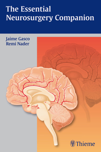 The Essential Neurosurgery Companion