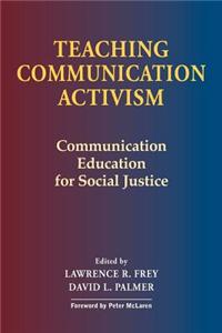 Teaching Communication Activism