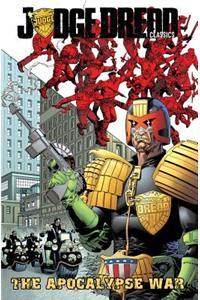 Judge Dredd Classics Volume 1 Apocalypse War