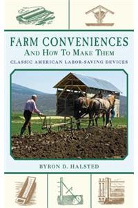 Farm Conveniences and How to Make Them
