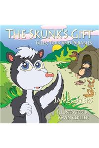 The Skunk's Gift