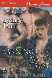 Earning Their Mate's Trust [Half-Demon Mates 1] (Siren Publishing Menage Amour Manlove)
