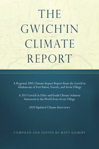The Gwich'in Climate Report