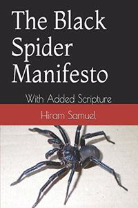 The Black Spider Manifesto