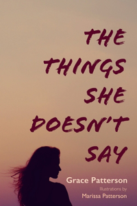 Things She Doesn't Say