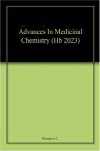 Advances In Medicinal Chemistry (Hb 2023)