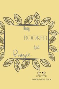 Busy, Booked and Bougie. Eyelash Appointment Diary