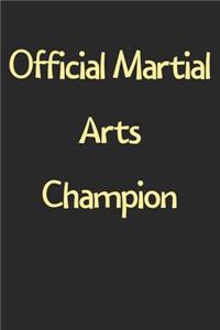 Official Martial Arts Champion