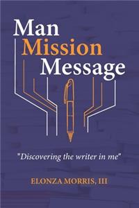 Man Mission Message