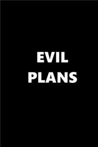 2020 Daily Planner Funny Humorous Evil Plans 388 Pages: 2020 Planners Calendars Organizers Datebooks Appointment Books Agendas