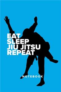 Eat Sleep Jiu Jitsu Repeat - Notebook