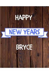 Happy New Years Bryce's