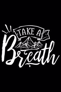 Take A Breath