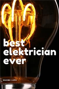 Best Electrician Ever