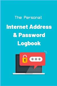 The Personal Internet Address and Password Logbook