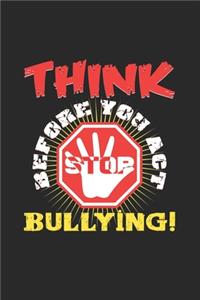 Think before you act bullying