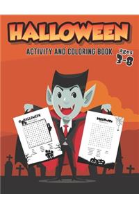 Halloween Coloring and Activity Book Ages 3-8