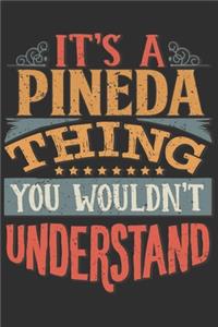 It's A Pineda You Wouldn't Understand