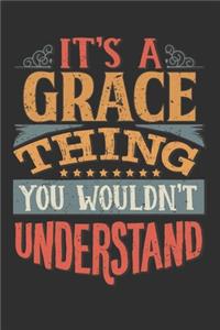 It's A Grace Thing You Wouldn't Understand