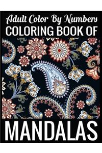Adult Color By Numbers Coloring Book of Mandalas