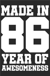 Made in 86 Year of Awesomeness
