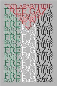 End Apartheid - Free Gaza and Palestine