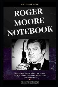 Roger Moore Notebook