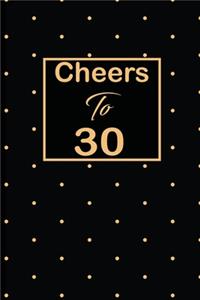 Cheers to 30