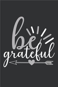 Be Grateful