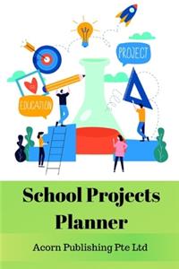 School Projects Planner