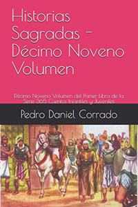 Historias Sagradas - Décimo Noveno Volumen