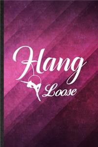 Hang Loose