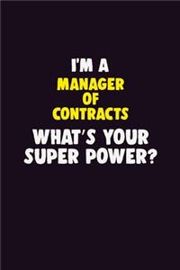 I'M A Manager of Contracts, What's Your Super Power?