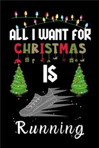 All I Want For Christmas Is Running