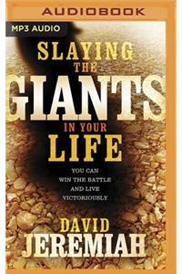 Slaying the Giants in Your Life