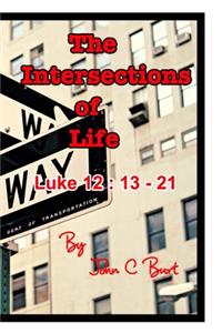 The Intersections of Life.