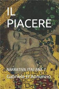 Il Piacere: Narrativa Italiana 7