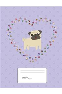 Pug Love Composition Book Wide Ruled