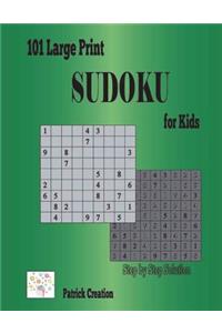 101 Large Print Sudoku for Kids