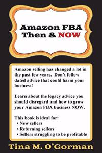 Amazon FBA - Then & NOW