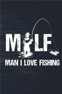 MILF Man I Love Fishing