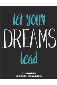 Let Your Dreams Lead